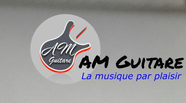 AM Guitare - La musique par plaisir